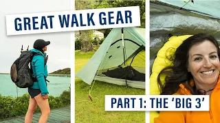 What to Pack for A Great Walk - Part 1: The Big 3 // Tips for Hiking New Zealand Great Walks