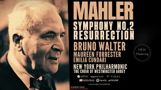 Mahler - Symphony No. 2 "Resurrection" (Ct.rc.: Bruno Walter, New York Philharmonic / Remastered)