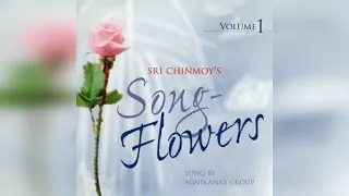 Agnikana’s Group: Song Flowers 1. Музыка Шри Чинмоя