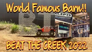 Beat the Creek with the World Famous “The Barn” it’s EPIC!!