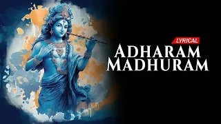 Adharam Madhuram powerful | Krishna Bhajan | Bhakti Song | Bhajan Song | Manokamna Bhakti
