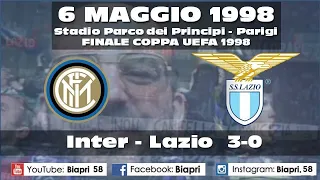 6/5/1998 *FINALE COPPA UEFA 1998*  INTER-LAZIO 3-0  (il PRIMO Video di Biapri)