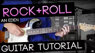 "rock + roll" Guitar Tutorial - EDEN [WITH TABS]