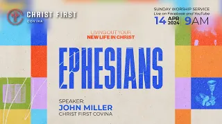 Worship Service LIVE | Ephesians Wk2 | Pastor John Miller