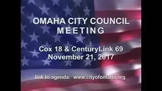 Omaha Nebraska City Council Meeting, November 21, 2017