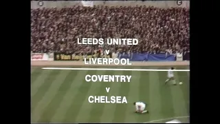 1972/73 - The Kick Of Match (Leeds v Liverpool & Coventry v Chelsea - 30.9.72)