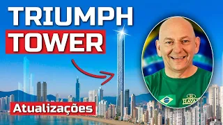 Triumph Tower - Atualizações Sobre o Prédio Residencial Mais Alto do Mundo