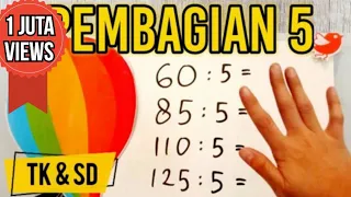 BELAJAR BERHITUNG PEMBAGIAN 5! TRIK JARIMATIKA CEPAT DAN MUDAH