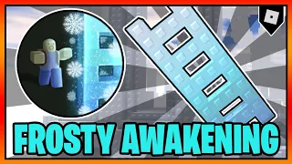 How to get the "FROSTY AWAKENING!" BADGE + SNOWFLAKE LADDER in STEEP STEPS || Roblox