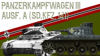 Panzerkampfwagen III Ausf. A (Sd.Kfz. 141) | Featuring @Bokoen1