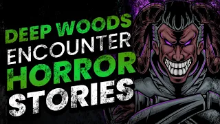 13 HORROR STORIES IN THE DEEP WOODS
