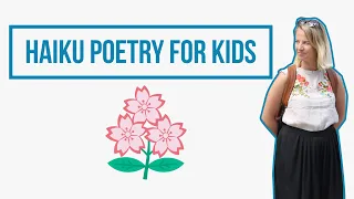 Haiku Poems For Kids // Poetry Writing For Kids