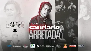 LIVE SAUDADE ARRETADA- VICTOR SANTOS