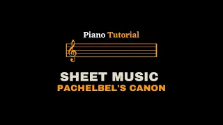 Pachelbel's Canon in D | Advanced Piano Tutorial (Sheet Music/Score)