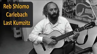 Shlomo Carlebach's Last Kumzitz / Whit Baruch Chait