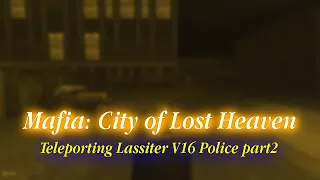 Mafia 1 Teleporting Lassiter V16 Police part2