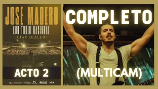 JOSÉ MADERO - Ciao Giallo, Acto 2 COMPLETO (Multicam) 🎸 | Auditorio Nacional 📹 26/11/2023