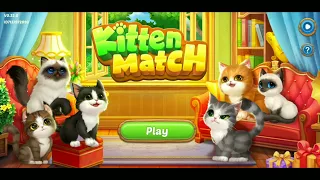 Kitten match 🙂❤💚 Gameplay #android