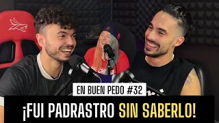 FUI PADRASTRO SIN SABERLO / EnBuenPedo #32 / FT: @BerthOh