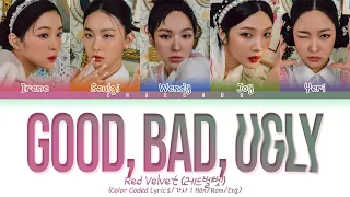 레드벨벳 굿뱃어글리 가사 Red Velvet Good Bad Ugly Lyrics | Color Coded | Han/Rom/Eng