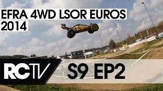 RC Racing TV S09  EP 2 - EFRA 4wd Large Scale Off Road Euros 2014