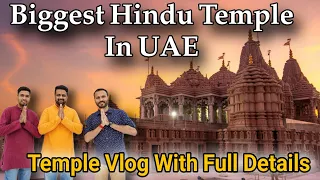 Biggest Hindu Temple in U.A.E | BAPS Hindu Mandir Abu Dhabi Tour | Ganga Aarti at @abudhabimandir