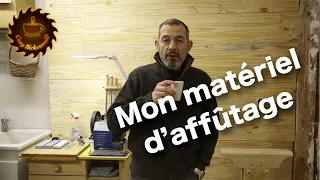 L'atelier 2.0 : mon matériel d'affûtage