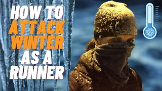 HOW TO keep RUNNING during WINTER