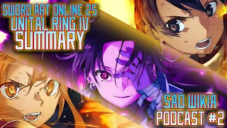 Sword Art Online v25 Unital Ring IV Summary - SAO Wikia Podcast #2 | Gamerturk & Gsimenas