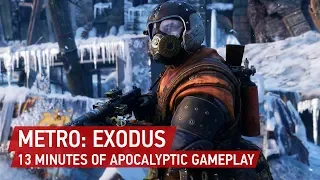 Metro Exodus Gameplay: 13 Minutes of Looting, Shooting & Crafting