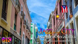【4K】3.5 HOUR DRONE FILM: «Jazz in the City» Ultra HD + Chillout Music (for 2160p Ambient TV)