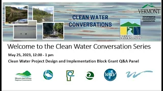 Clean Water Conversation: Design and Implementation Block Grant Q&A Panel