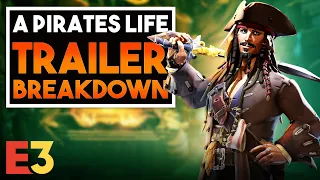 Sea of Thieves A Pirate's Life Trailer Breakdown