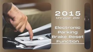 How to Use Electronic Parking Brake Reset Function on SDS | 2015 Chrysler 200