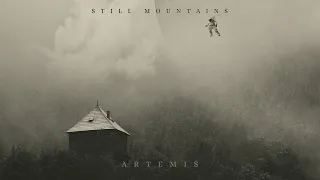 Still Mountains - Artemis [Album] (2023)