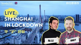 Shanghai in lockdown May 11