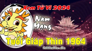 Tử vi tuổi Giáp Thìn năm 2024 Nam mạng đầy đủ và chi tiết nhất