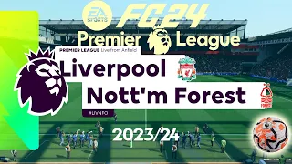 FC 24 Liverpool vs Nottingham Forest | Premier League 2023/24 | Full Match