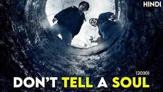 Don't Tell A Soul (2020) Story Explained | Hindi | Not A Horror Movie !!