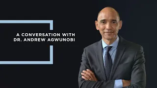A Conversation with Dr. Andrew Agwunobi | UConn