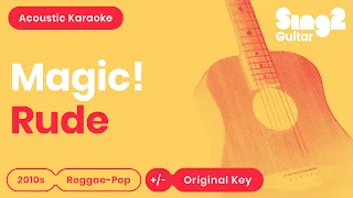 RUDE (Acoustic Guitar Karaoke Demo) MAGIC!