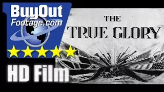 WWII The True Glory Reel 1, 1945