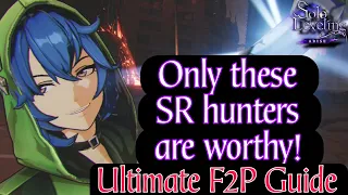 Only these SR Hunters are worth building - Solo Leveling Arise Global