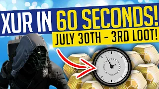 Destiny 2 | Xur in 60 SECONDS! July 30th-3rd | New Exotics & Location! - Season of the Splicer