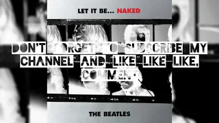 The Beatles Let It Be... Naked Full Album (2003) [Link In Desciption]