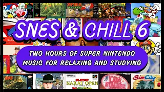 SNES & Chill #6: Two hours of chill Super Nintendo tunes