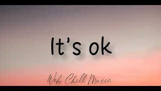 Nightbird - It's ok (lyrics)