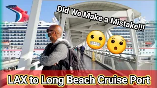 Avoid this costly mistake | Lax to Long Beach  Cruise Port