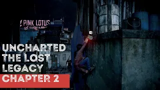 UNCHARTED THE LOST LEGACY Chapter 2 Gameplay Walkthrough FULL GAME [HD] - No Commentary