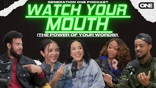 Watch Your Mouth (The Power Of Your Words!) - Generation One